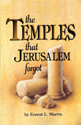 Temples That Jerusalem Forgot