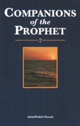 Companions of the Prophet: volume 2