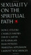 Sexuality on the Spiritual Path