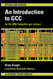 Introduction to GCC: For the GNU Compilers GCC and G