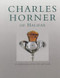 Charles Horner of Halifax: A Celebration of His Life and Work