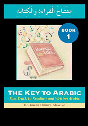 Key to Arabic: Bk. 1: Fast Track to Reading and Writing Arabic