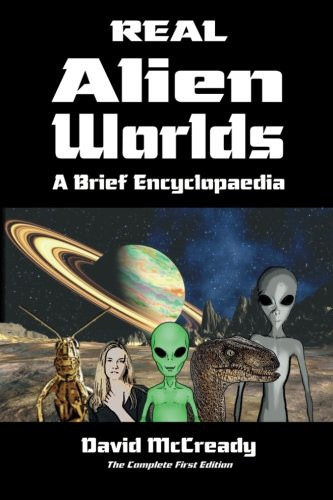 Real Alien Worlds: A Brief Encyclopaedia: Complete: Breakthrough