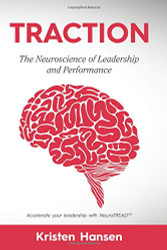 TRACTION: The Neuroscience of Leadership and Performance