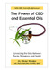 Power of CBD and Essential Oils