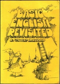 Basic English Revisited: A Student Handbook
