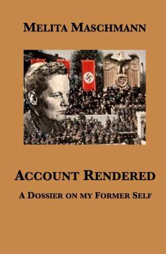Account Rendered: A Dossier on my Former Self