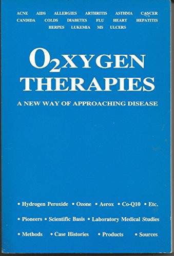 O2xygen Therapies: A New Way of Approaching Disease