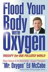 Flood Your Body with Oxygen: Therapy for Our Poluted World