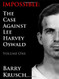 Impossible: The Case Against Lee Harvey Oswald (volume 1)