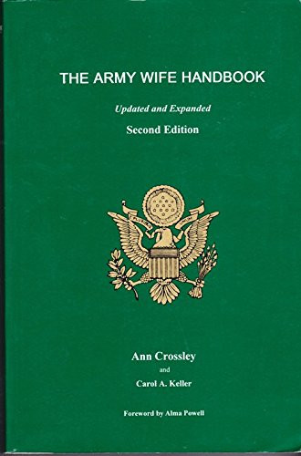Army Wife Handbook: A Complete Social Guide
