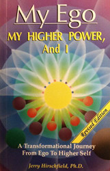 My Ego My Higher Power And I