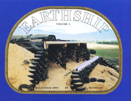 Earthship: How to Build Your Own volume 1