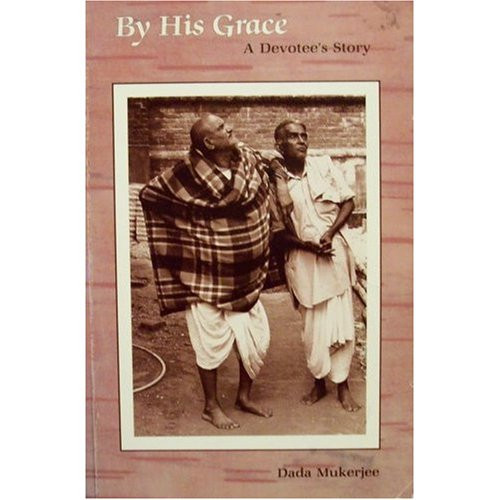 By His Grace: A Devotee's Story