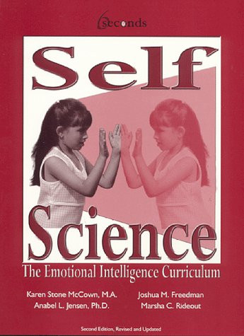 Self-Science: The Emotional Intelligence Curriculum