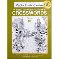 Merl Reagle's Sunday Crosswords Volume 10