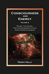 Consciousness and Energy Volume 4