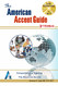 American Accent Guide Comprehensive Training on The American