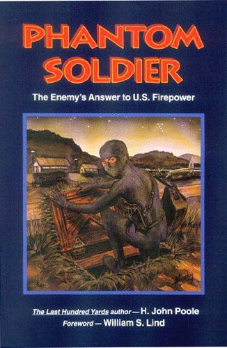 Phantom Soldier: The Enemy's Answer to U.S. Firepower Phantom Soldier: The Enemy's Answer to U.S. Firepower