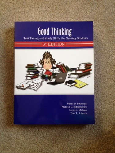 Good Thinking: Test Taking and Study Skills for Nursing Students