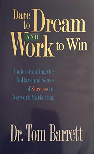 Dare to Dream and Work to Win