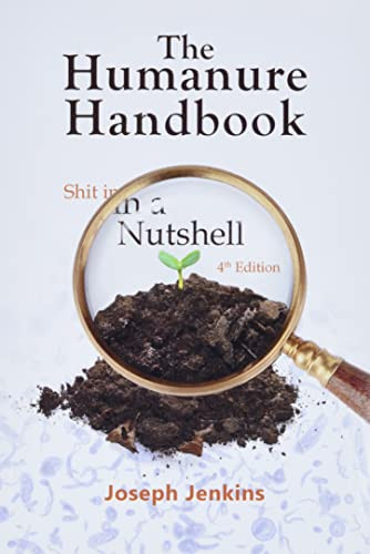 Humanure Handbook: Shit in a Nutshell