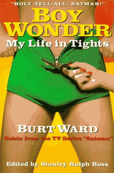 Boy Wonder: My Life in Tights