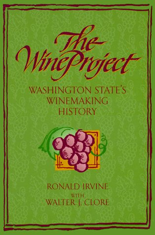 Wine Project: Washington State's Winemaking History