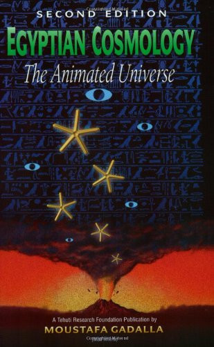 Egyptian Cosmology: The Animated Universe