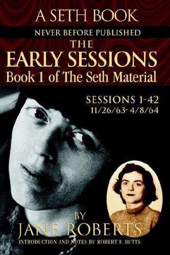 Early Sessions: Book 1 of The Seth Material