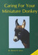 Caring for Your Miniature Donkey