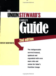 Union Steward's Complete Guide: A Survival Guide