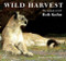 Wild Harvest: The Animal Art of Bob Kuhn