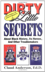 Dirty Little Secrets About Black History