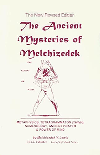Ancient Mysteries of Melchizedek