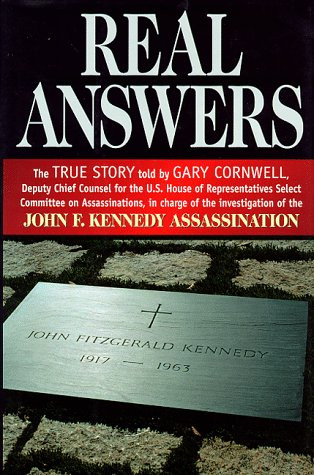 Real Answers: The True Story Told by Gary Cornwell Deputy Chief