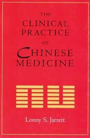 CLINICAL PRACTICE OF CHINESE MEDICINE