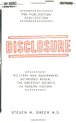 Disclosure: Military and Government Witnesses Reveal the Greatest