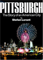 Pittsburgh: The Story of an American City
