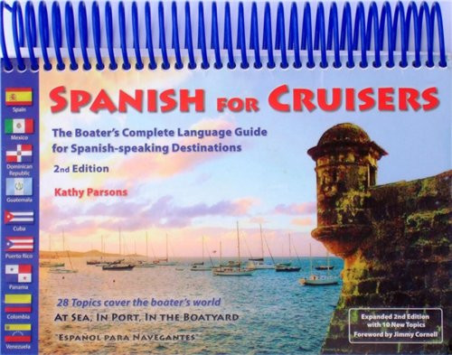 Spanish for Cruisers: The Boater's Complete Language Guide