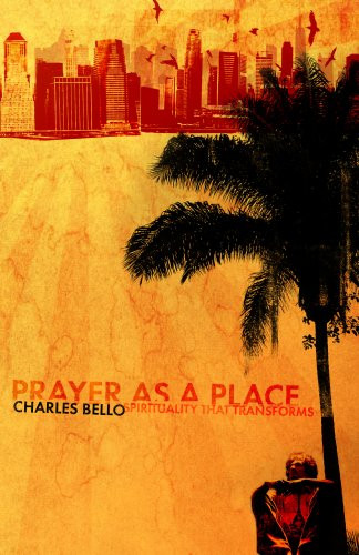 Prayer As A Place