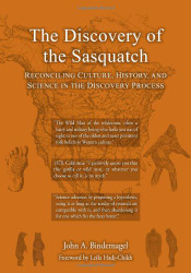 Discovery of the Sasquatch