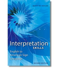 Interpretation Skills: English to American Sign Language