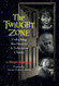 Twilight Zone: Unlocking the Door to a Television Classic