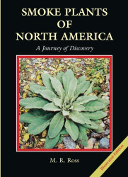 Smoke Plants of North America: A Journey of Discovery