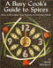 Busy Cook's Guide to Spices