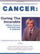 Cancer: Curing the Incurable Without Surgery Chemotherapy or