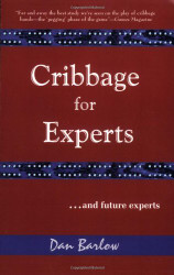 Cribbage for Experts: And Future Experts