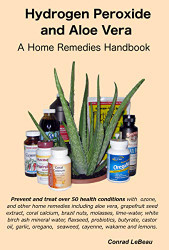 Hydrogen Peroxide and Aloe Vera - A Home Remedies Handbook