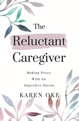 Reluctant Caregiver